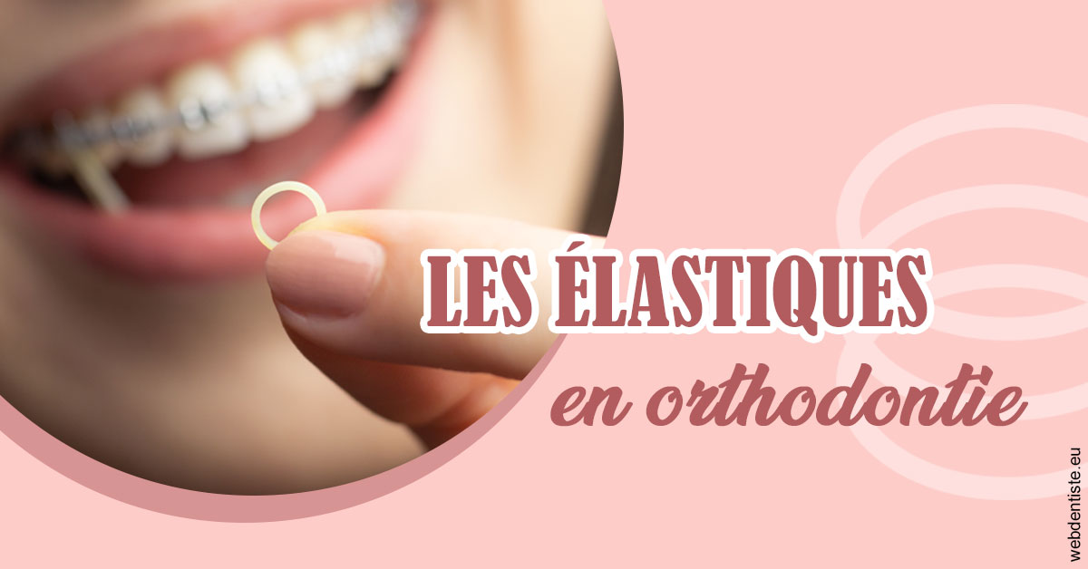 https://www.dr-thierry-jasion.fr/Elastiques orthodontie 1